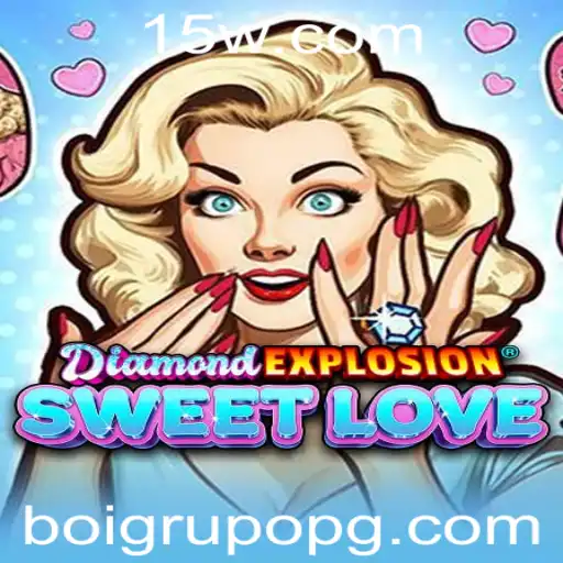 DiamondExplosionSweetLove: Um Mergulho na Aventura e Estratégia em Grupo
